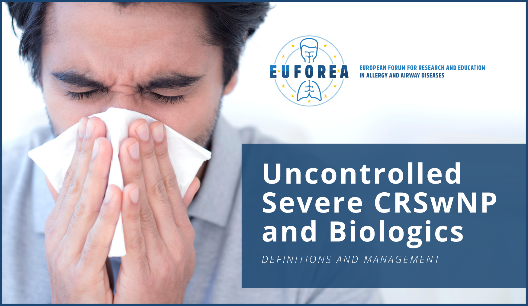 Uncontrolled Severe CRSwNP and Biologics